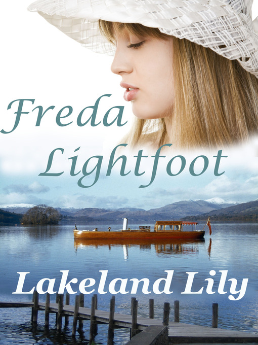 Title details for Lakeland Lily by Freda Lightfoot - Available